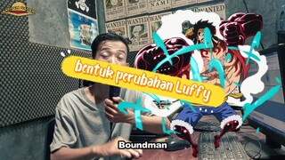 BENTUK PERUBAHAN MONKEY D LUFFY