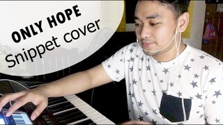 Only Hope [Snippet Cover] | JustinJ Taller