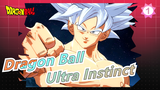 [Dragon Ball] The Real Awakening of Ultra Instinct / Goku's Hair Turn Grey_1