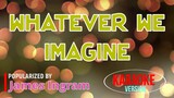Whatever We Imagine - James Ingram | Karaoke Version |🎼📀▶️