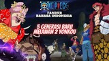 (FANDUB INDO) ONE PIECE - PERTARUNGAN MELAWAN 2 YONKOU