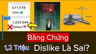 BẰNG CHỨNG Khiến ANTIFAN "CÂM NÍN" Rằng: JACK KHÔNG HỀ CHỈNH SỬA Ảnh DISLIKE