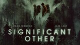 SIGNIFICANT OTHER 2022 (SCIENCE FICTION/THRILLER/HORROR)