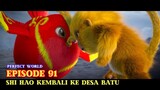 Perfect World Episode 91 - Shi Hao Bertemu Sahabat Lama