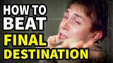 How To Beat EVERY DEATH In "Final Destination"