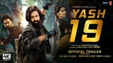 YASH19 Official Trailer 2023 | Yash New Movie | Pooja Hegde | Narthan #yash19 trailer