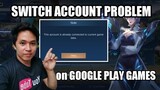 SWITCH ACCOUNT PROBLEM ON GOOGLE PLAY GAMES 2020 TUTORIAL (Tagalog)