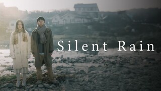 SILENT RAIN JAPAN (4K HD)