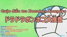 Doraemon:Cuộc điều tra của Doradora Konpoko&Thuốc viên chạy trốn kiểu động vật&...[Vietsub]