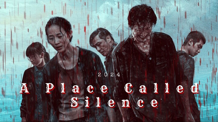 [Chinese Movie] A Place Called Silence | ENG SUB