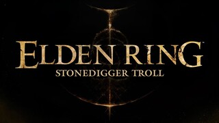 Elden Ring - Stonedigger Troll Boss Fight