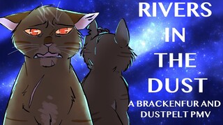 Rivers in the Dust // Brackenfur & Dustpelt PMV (BLOOD WARNING)