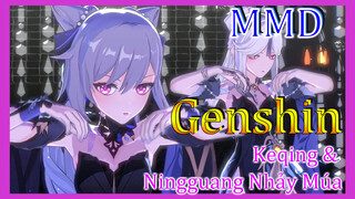 [Genshin, MMD] Keqing & Ningguang Nhảy Múa