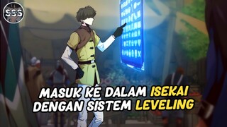 Lagi Nyantai Main Game Malah Masuk ISEKAI Dengan Kekuatan Sistem Leveling !