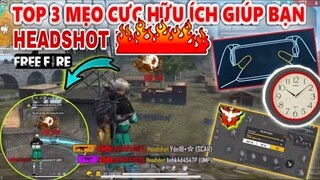 TOP 3 MẸO CỦA CÁC GAME THỦ CHUYÊN NGHIỆP GIÚP BẠN CHƠI CỰC HAY - KÉO TÂM HEADSHOT NHƯ CAO THỦ