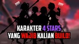 WAJIB KALIAN BUILD!! INILAH KARAKTER 4 STARS YANG WORTH IT BUAT DI BUILD