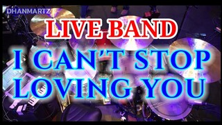 LIVE BAND || I CAN'T STOP LOVING YOU