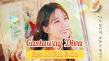 CASTAWAY DIVA Episode 11 sub indo