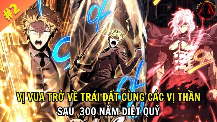 [2] VỊ VUA HIỆP SĨ ĐÃ TRỞ LẠI VỚI MỘT VỊ THẦN SAU 300 NĂM DIỆT QUỶ | REVIEW TRUYỆN TRANH MANHWA