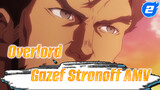 Overlord
Gazef Stronoff AMV_2