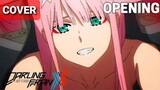 COVER - Darling in the Franxx | Opening (Kiss of Death)