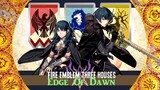 Fire Emblem Three Houses GMV/AMV Edge Of Dawn Seasons of Warfare