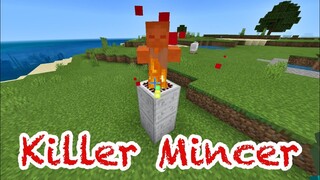 Killer Mincer Addon | Minecraft MCBE Addon