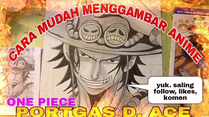 CARA mudah menggambar anime ONE PIECE portgas D Ace