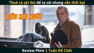 [Review Phim] Chàng Trai Không Thể Chết Thuê Cả Sát Thủ Giết Mình Vẫn Thất Bại