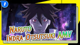 [Naruto AMV] Indra Εtsutsuki: Asal Animus!!_1