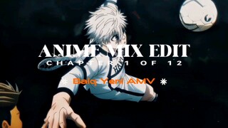 Anime Mix Edit 🔥