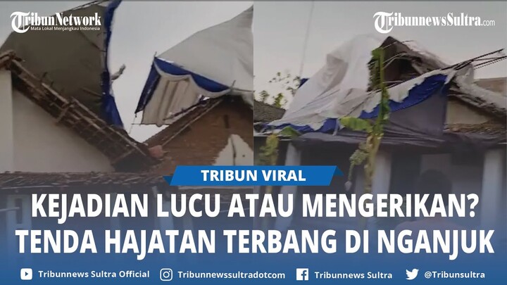 Viral! Tenda Hajatan Terbang dan Nyangkut di Atap Rumah Warga di Nganjuk