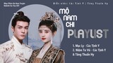 [Playlist] Nhạc Phim Mộ Nam Chi, Gia Nam Truyện 嘉南传 Rebirth For You 2021 OST