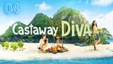 🇰🇷 Castaway Diva (2023) Ep 4 [Eng Sub]