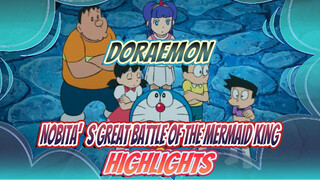 Nobita's Great Battle of the Mermaid King Highlights