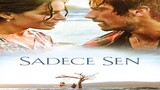 Sadece Sen | Full Turkish Movie 1080p | ENG Sub