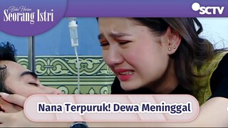 Nana Terpuruk! Dewa Meninggal | Buku Harian Seorang Istri Episode 434