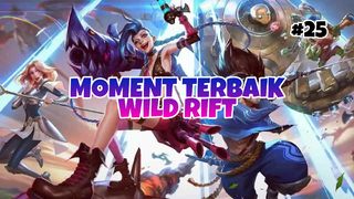 Moment Tebaik #25 | League Of Legends : Wild Rift Indonesia