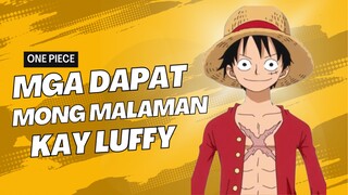 MGA DAPAT MO MALAMAN KAY LUFFY STORY, /PINOY FUNNY DUB