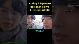 Asking A Japanese Person In TOKYO if He Likes WEEBS