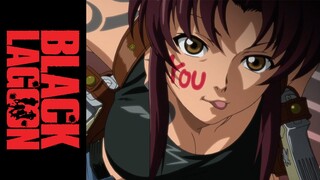 Black Lagoon – Opening Theme – Red Fraction