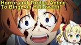 Horror and Thriller Anime To Binge On Halloween
