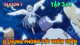 One Room | Tập 3 + 4 | Trai Nghèo Sống Cùng Căn Hộ Với Thiên Thần | ANIME THÁNG 4