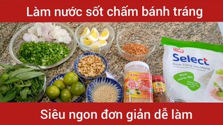 Làm nước sốt bánh tráng siêu ngon #amthuc