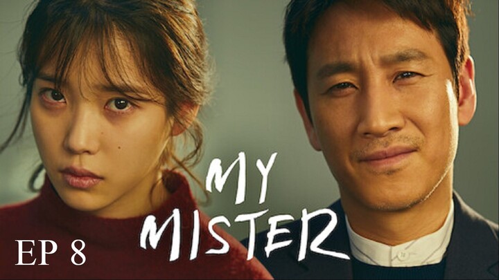 MY MISTER I EP 8 I ENG SUB