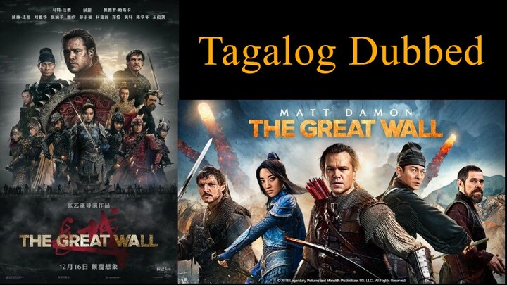 The Great Wall Tagalog Dubbed