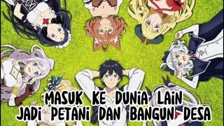 MASUK KE DUNIA LAIN MEMBUAT SEBUAH DESA