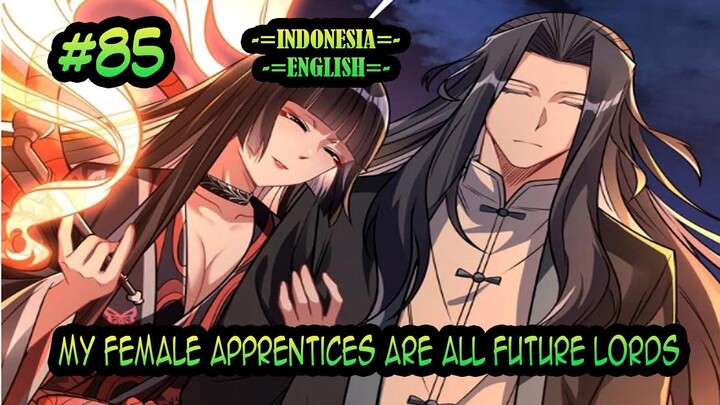 My Female Apprentices Are All Future Lords ch 85 [Indonesia - English]