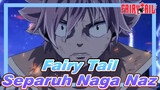 [Fairy Tail]Musik!Separuh Naga Naz, sangat keren!