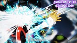 One Piece Episode 1099 Subtitle Indonesia Terbaru Full FIXSUB